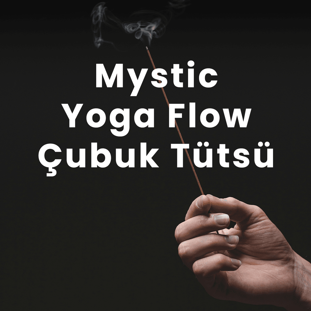 Mystic Yoga Flow Çubuk Tütsü