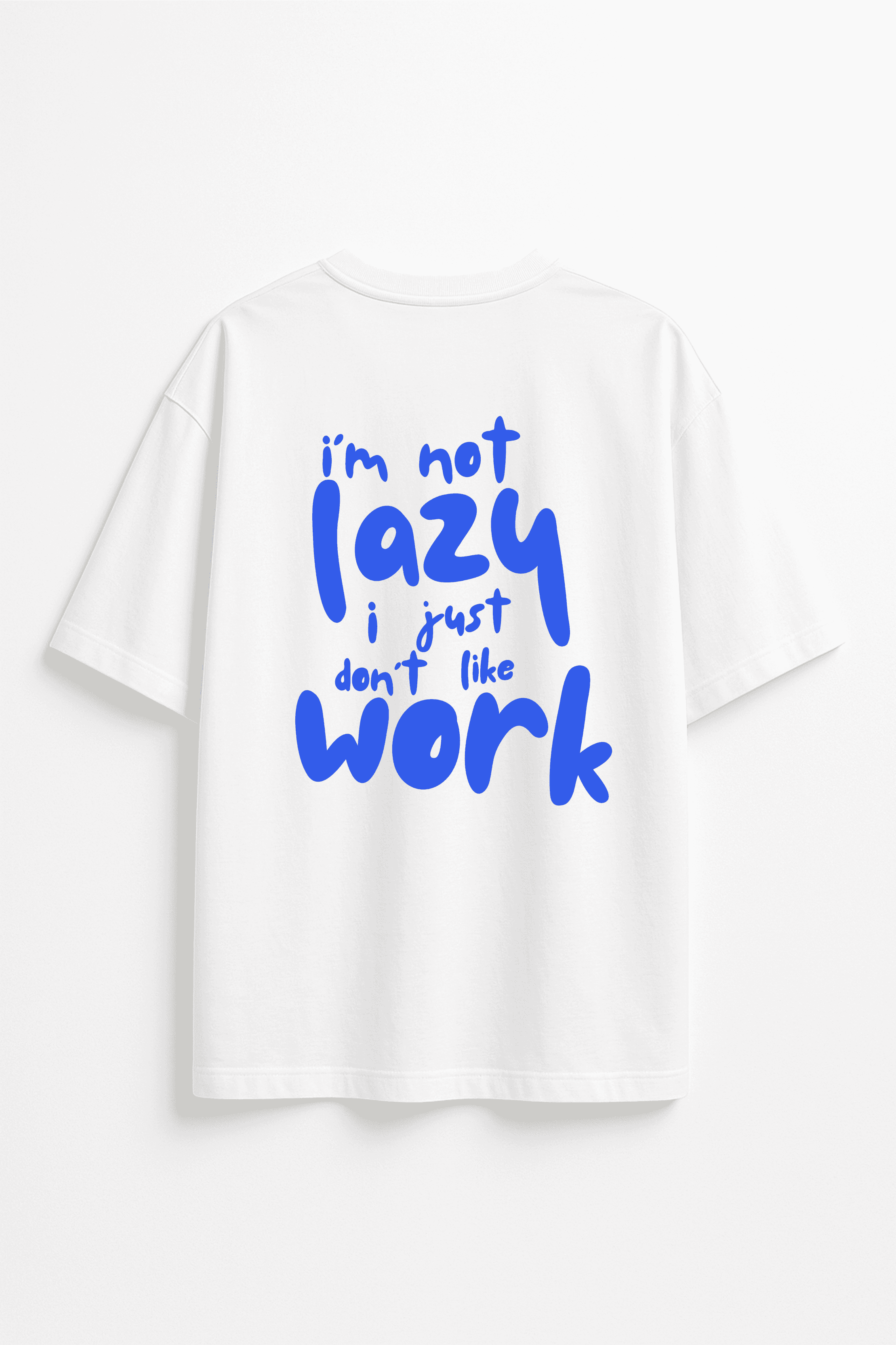 ADANESS Im Not Lazy Baskılı Oversize Tişört