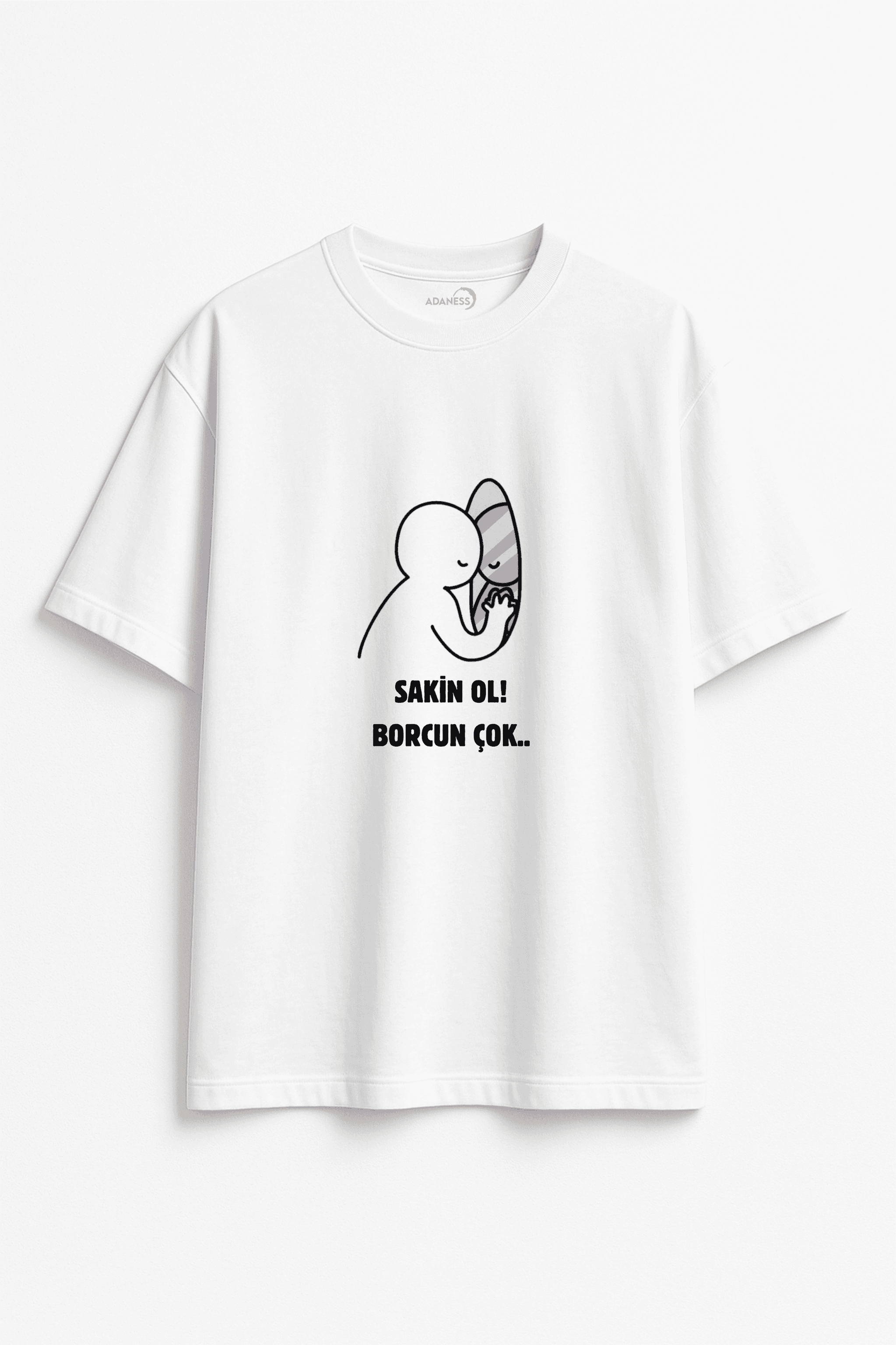 ADANESS Sakin Ol Borcun Çok Baskılı Oversize Tişört
