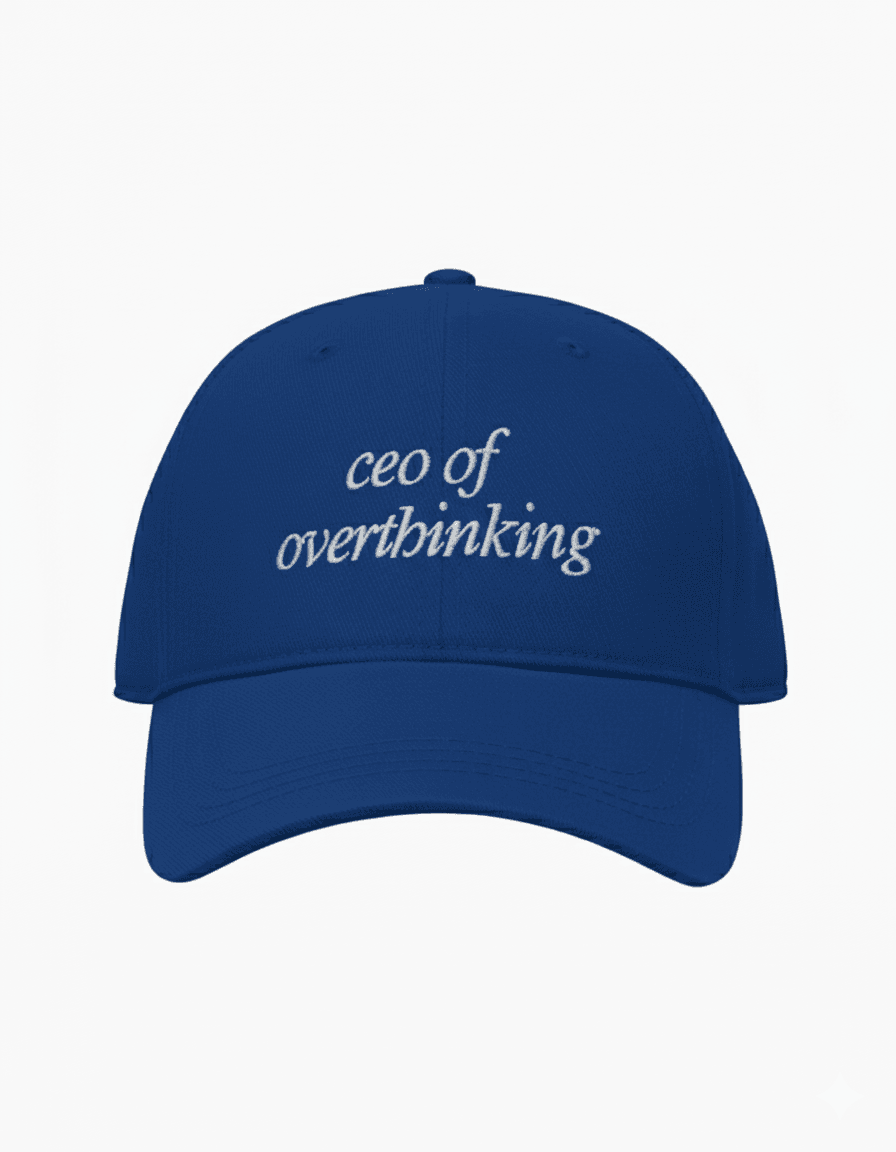 Ceo of Overthinking - Mavi Şapka