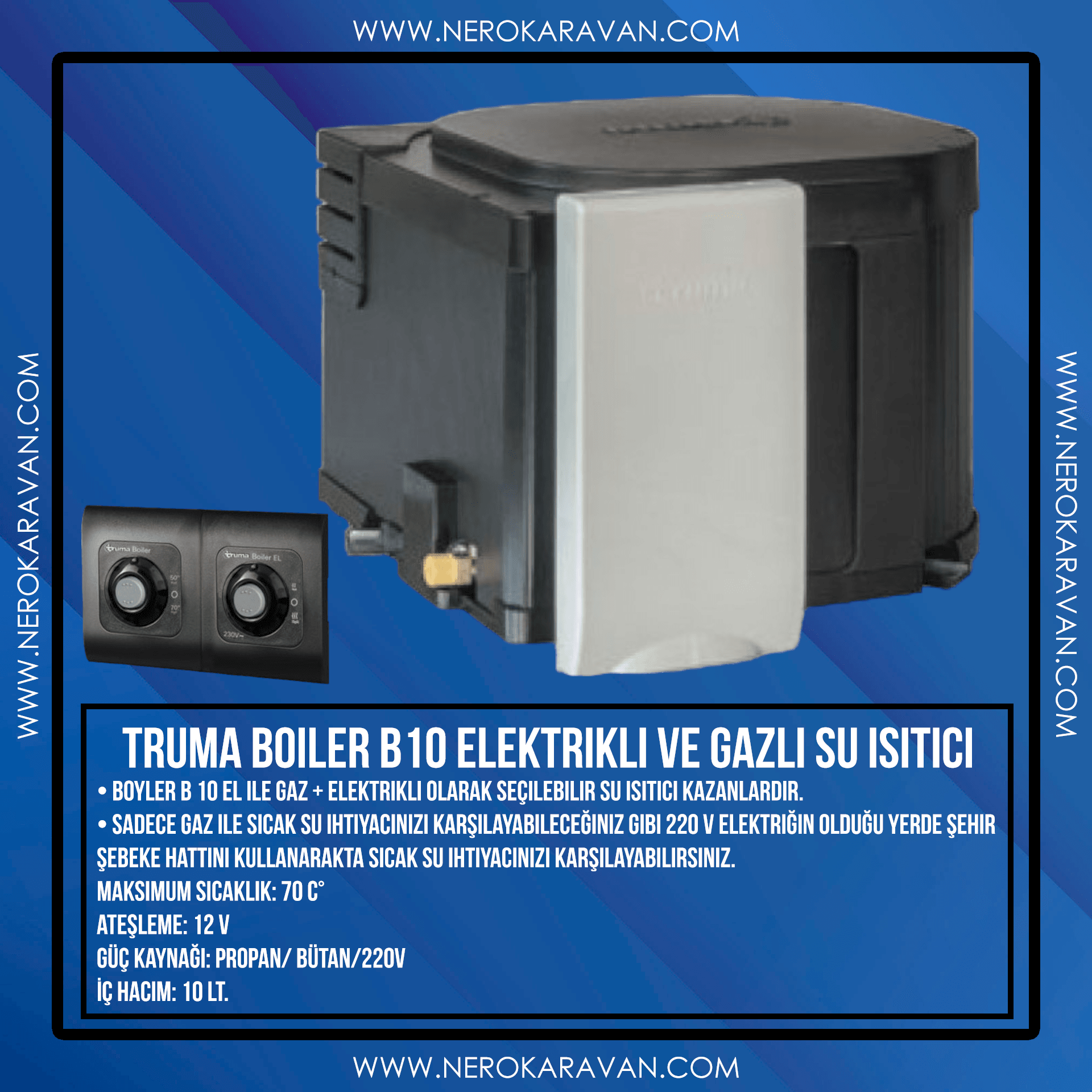 Truma Boiler B10 EL (Elektrikli ve Gazlı Su Isıtıcı)