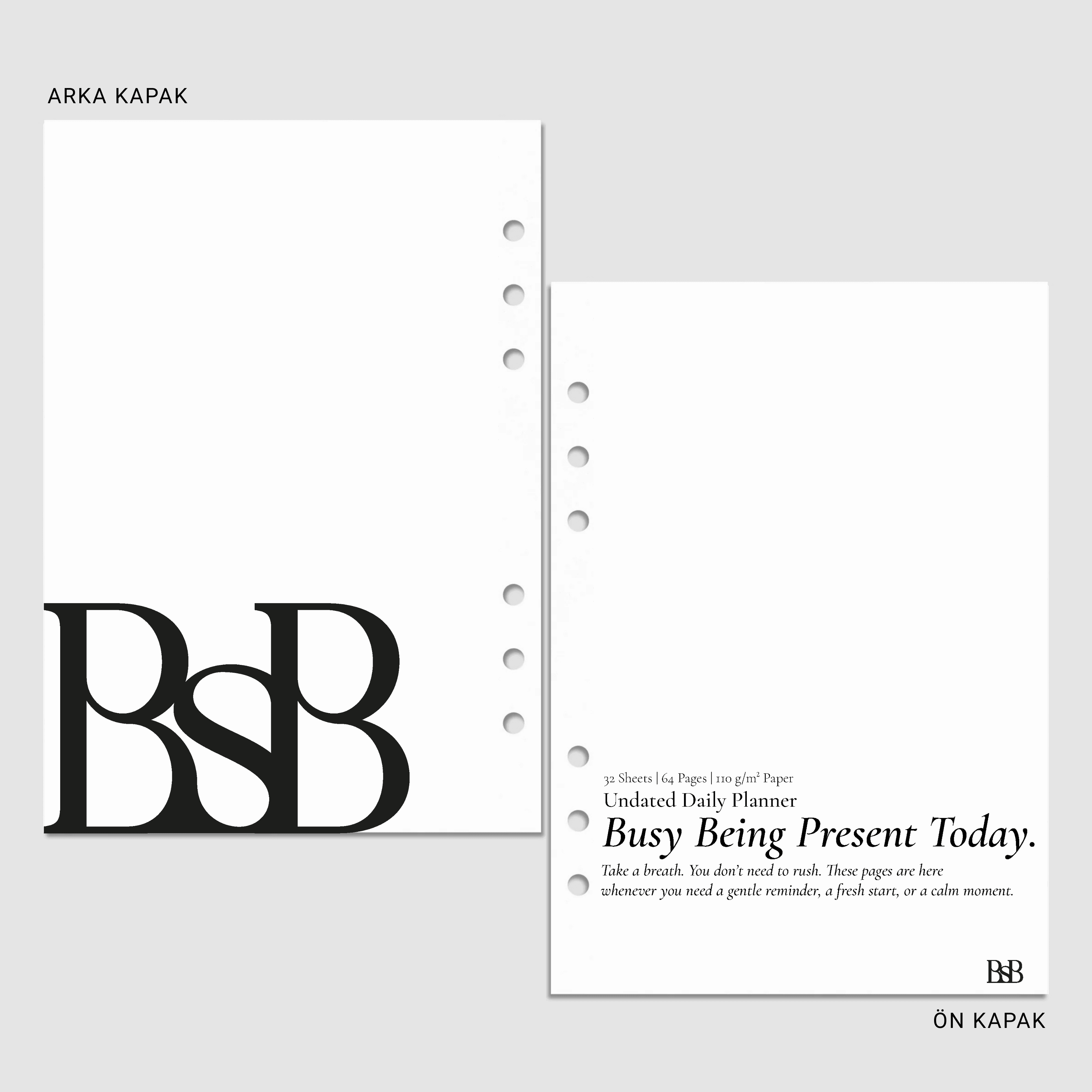 Busy Being Present Today - Günlük Planlama Refill