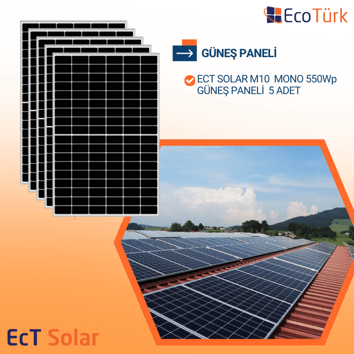 ECT SOLAR 550W GÜNEŞ PANELİ 5 ADET