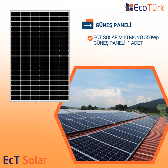 ECT SOLAR 550W GÜNEŞ PANELİ