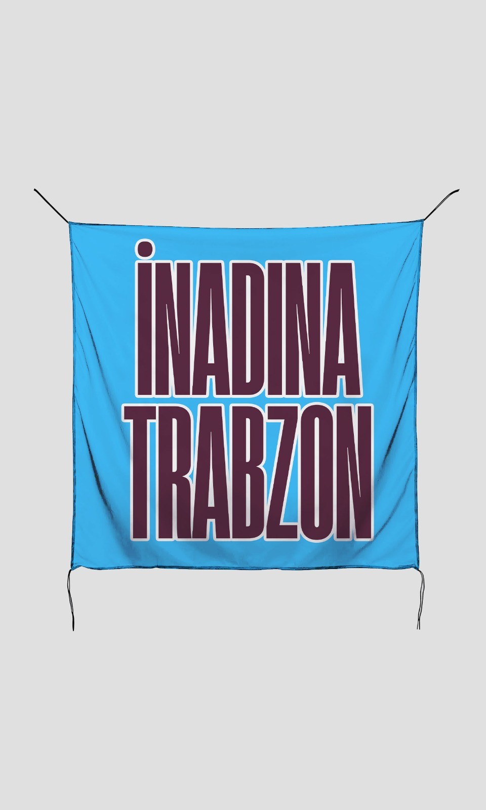 İnadına Trabzon Turkuaz Bayrak