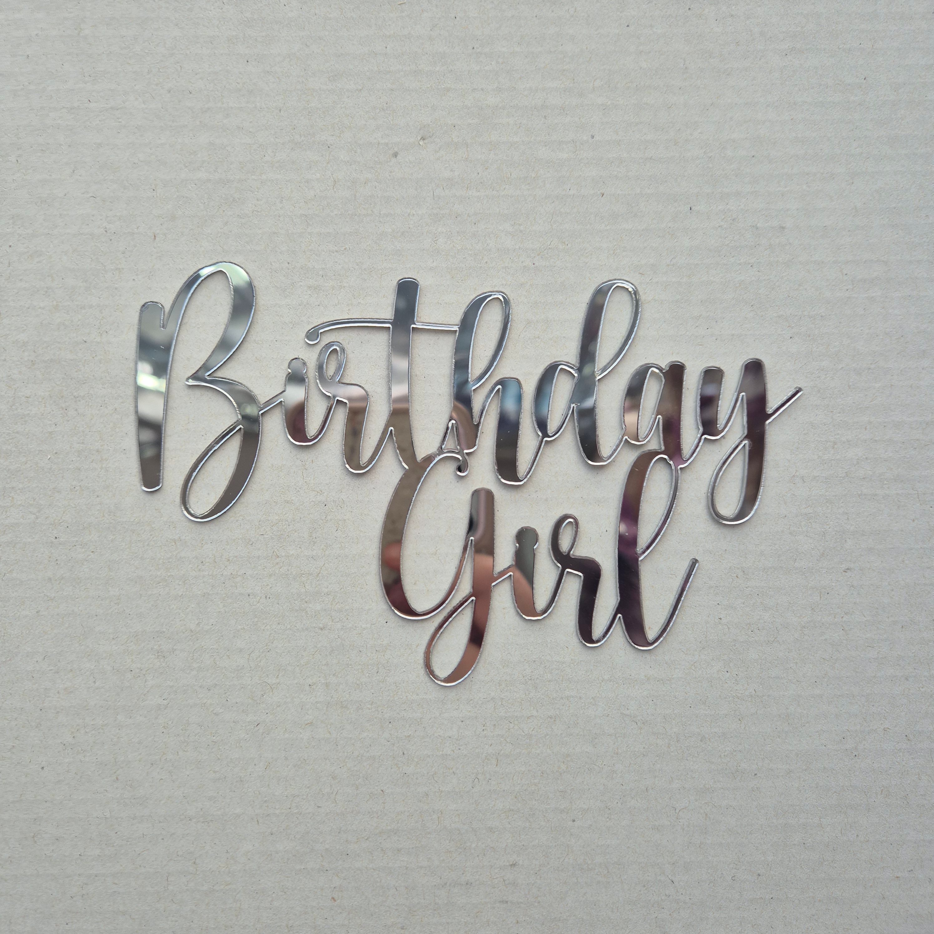 Pasta Önü Pleksi Birthday Girl - Gümüş