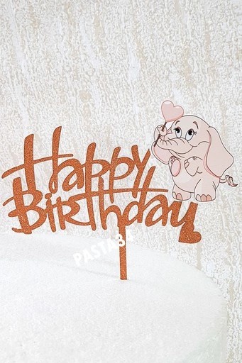 Simli Pleksi Pasta Süsü Bronz Happy Birthday Pembe Fil