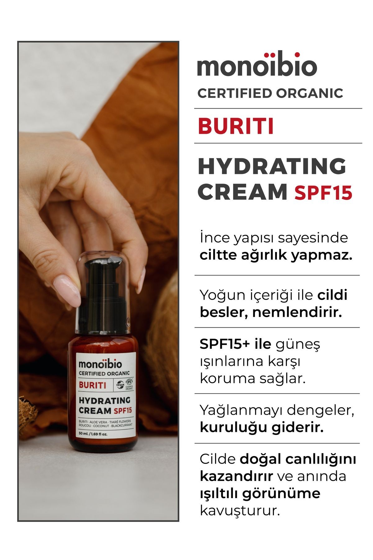 Buriti Organik Nemlendirici Krem SPF15 - Doğal Güneş Koruyuculu - Monoibio