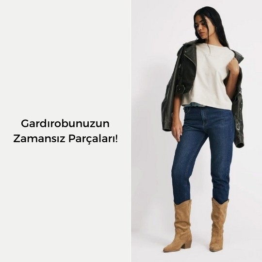 Gardırobunuzun Zamansız Parçaları!
