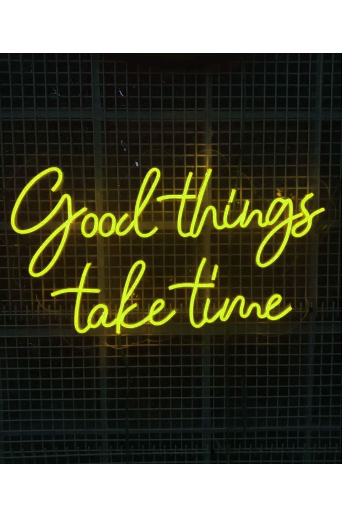 Good Things Take Time Neon Yazı Tabela (60x35cm)