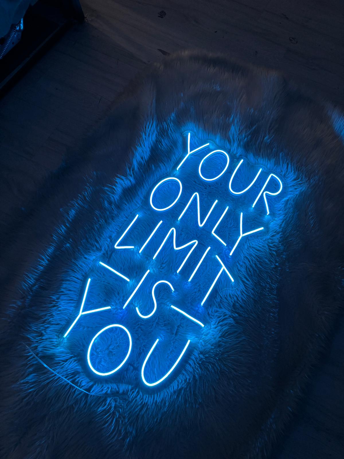 Your Only Lımıt Is You Yazılı Neon Yazı Tabela 