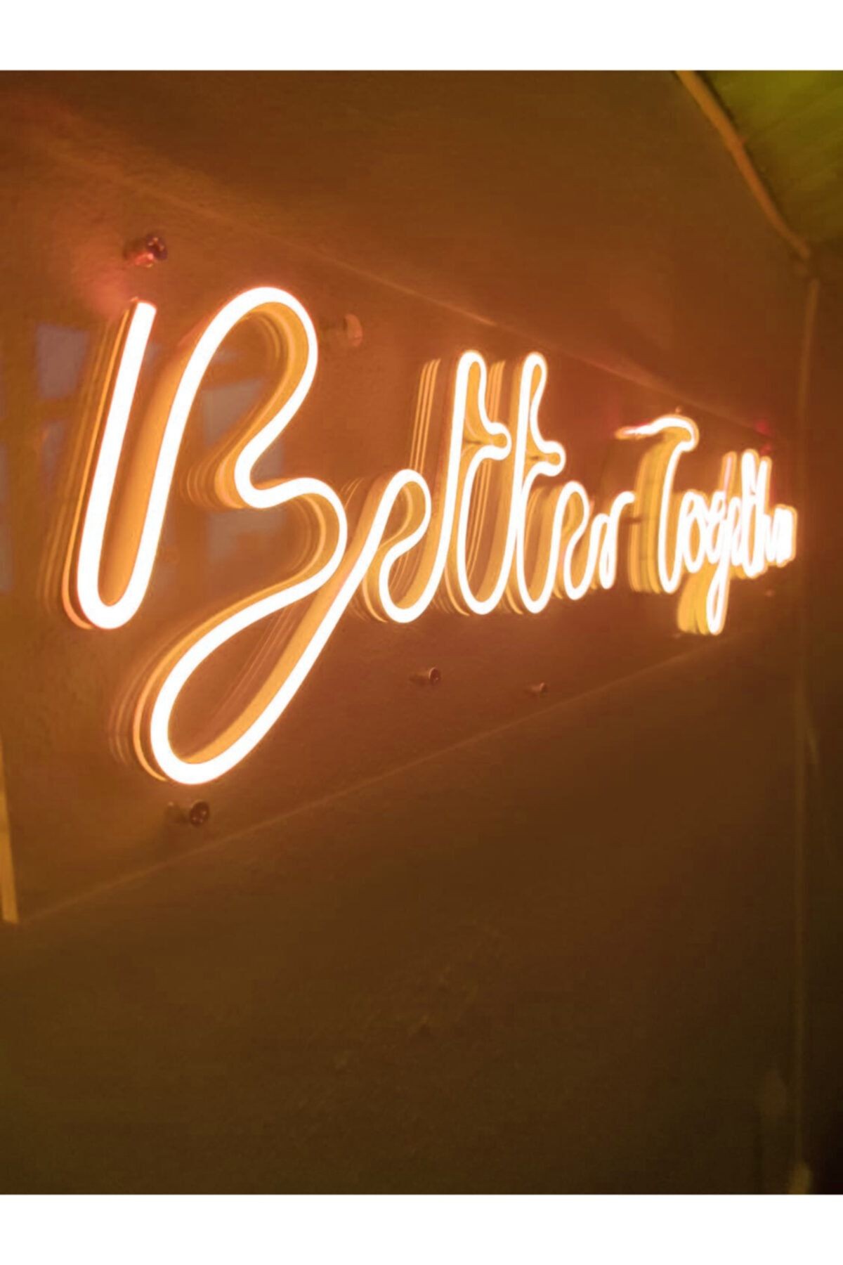 Better Together Neon Led Dekoratif Duvar Aydınlatması Neon Duvar Yazısı
