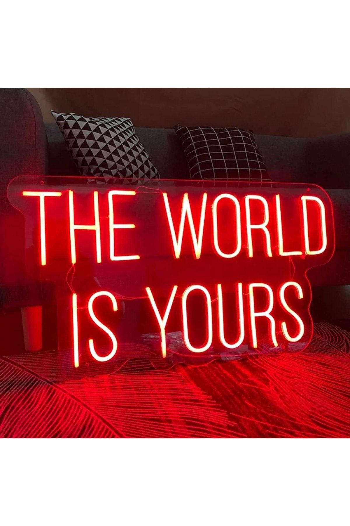 The World Is Yours Neon Tabela Neon Yazı Dekoratif Aydınlatma Ve Gece Lambası