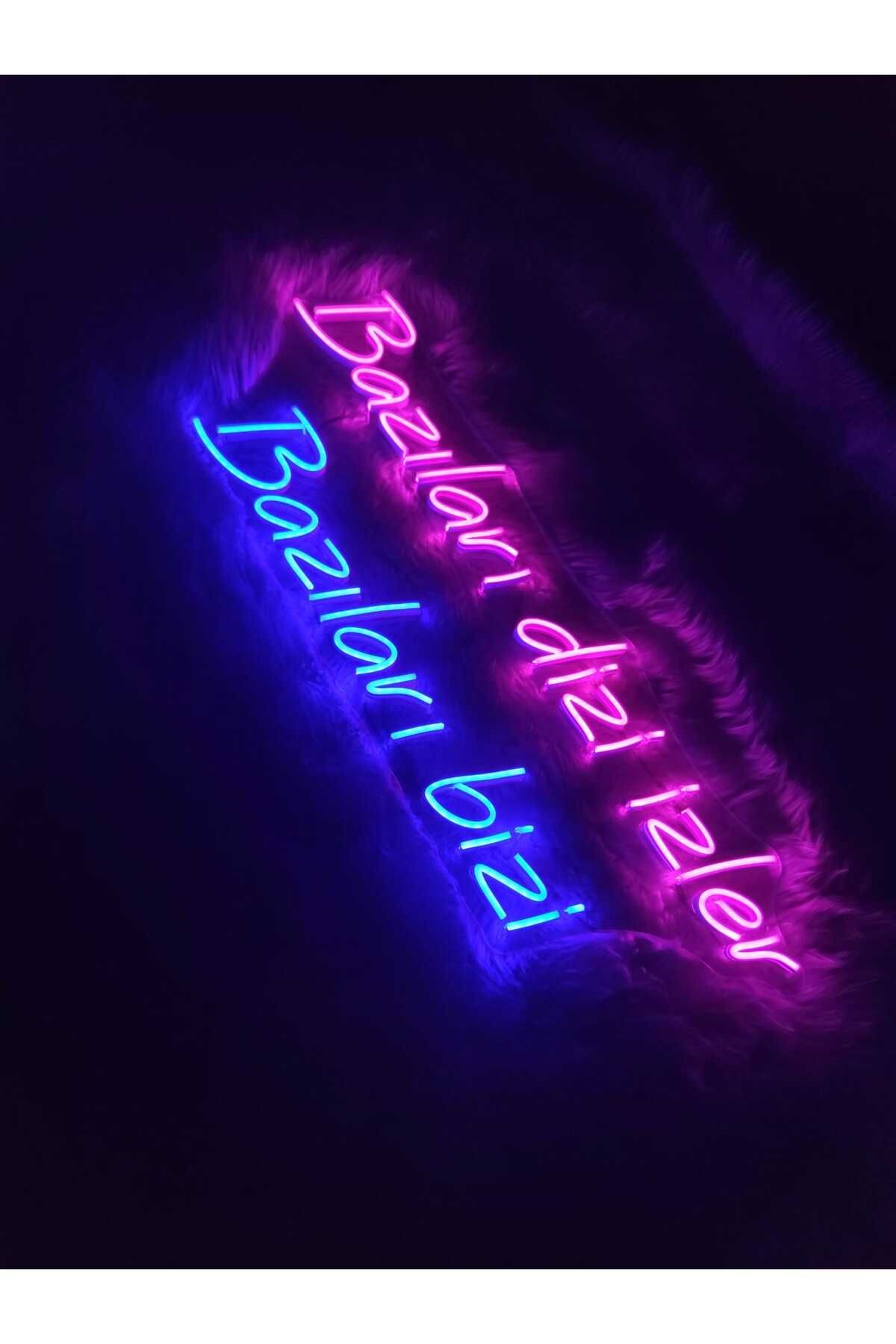 Bazıları Dizi İzler Bazıları Bizi Yazı Neon Led Tabela (70x20cm)