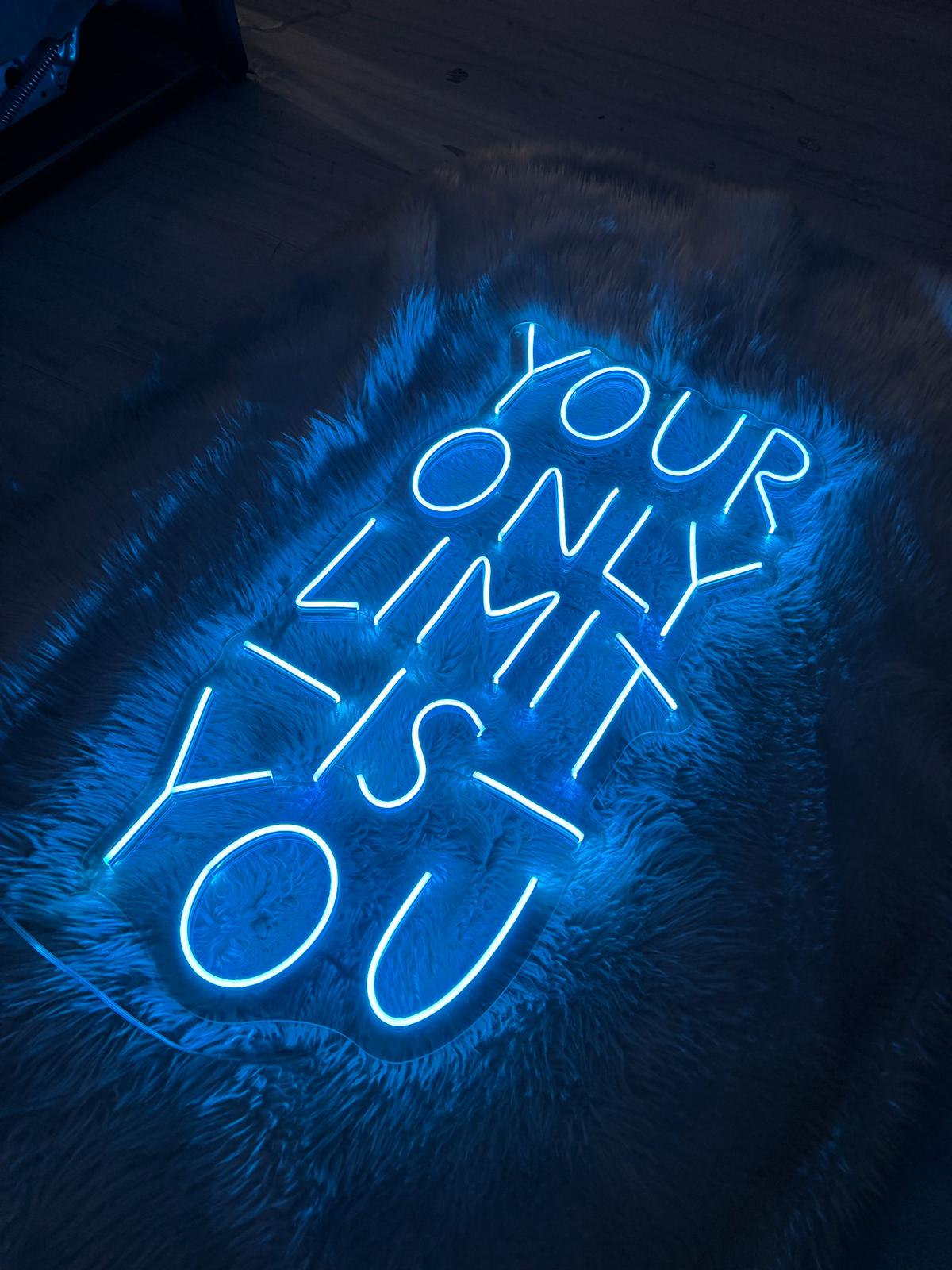 Your Only Lımıt Is You Yazılı Neon Yazı Tabela 