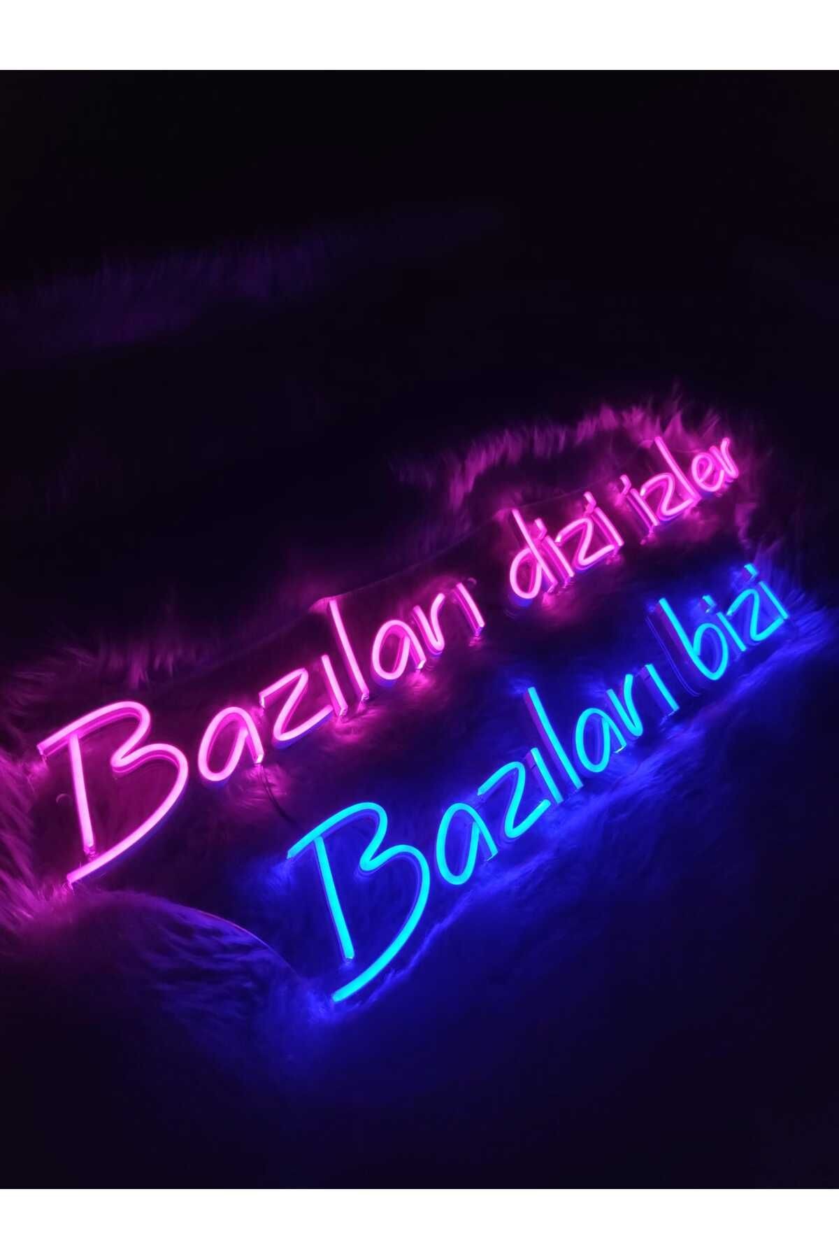 Bazıları Dizi İzler Bazıları Bizi Yazı Neon Led Tabela (70x20cm)