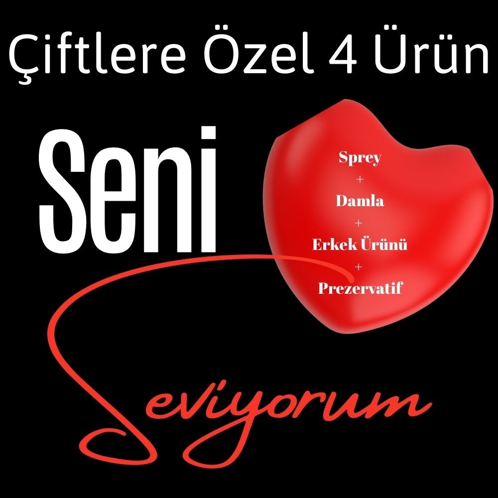 Çiftlere Özel Süper Kampanya (Damla + Erkek Ürünü + Sprey + Kondom)