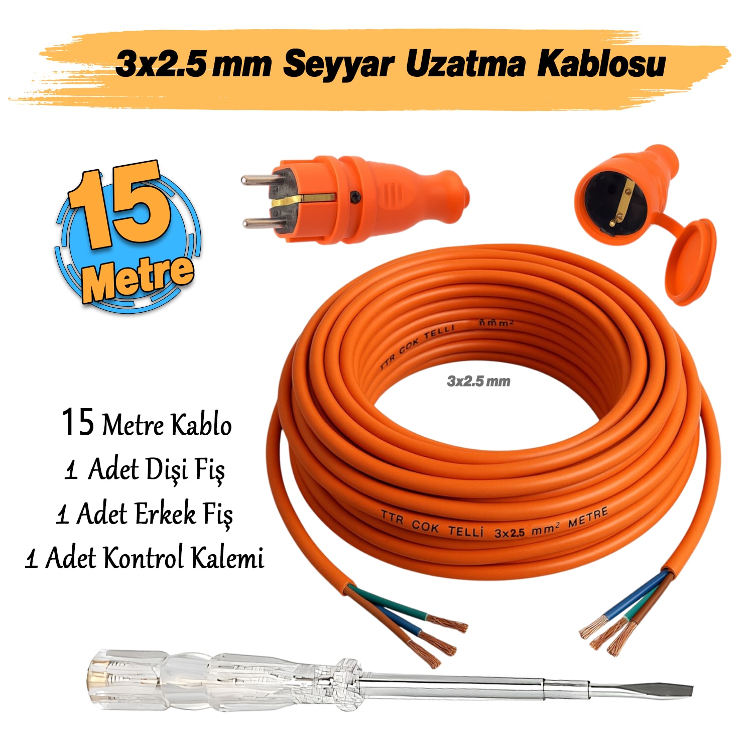 Seyyar 15 Metre Uzatma Kablosu TTR CCA Çok Telli 3x2.5 mm Elektrik Kablo Kontrol Kalem Dişi Erkek Fiş