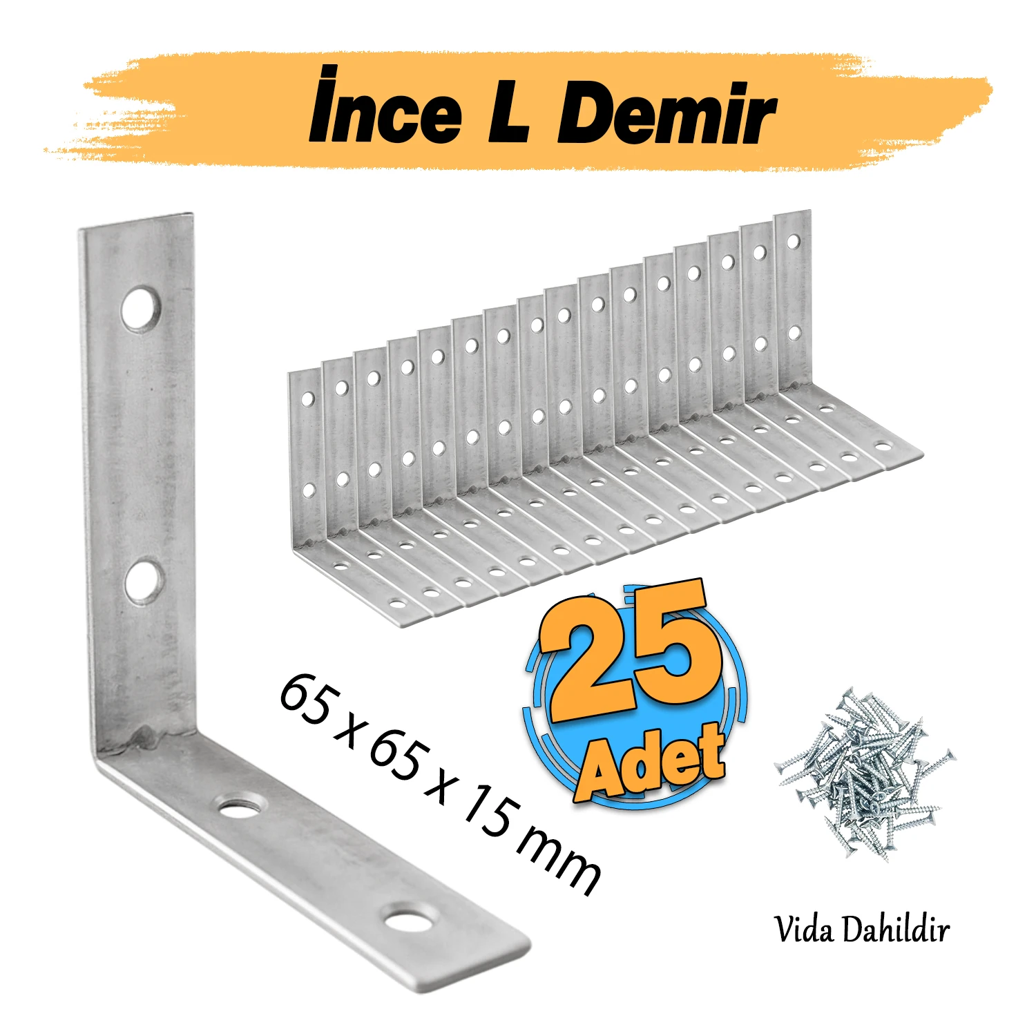 (25 ADET) Metal Köşebent 65x65x15 mm İnce L Demiri Gönye Mobilya Duvar Sabitleme Bağlantı Aparatı