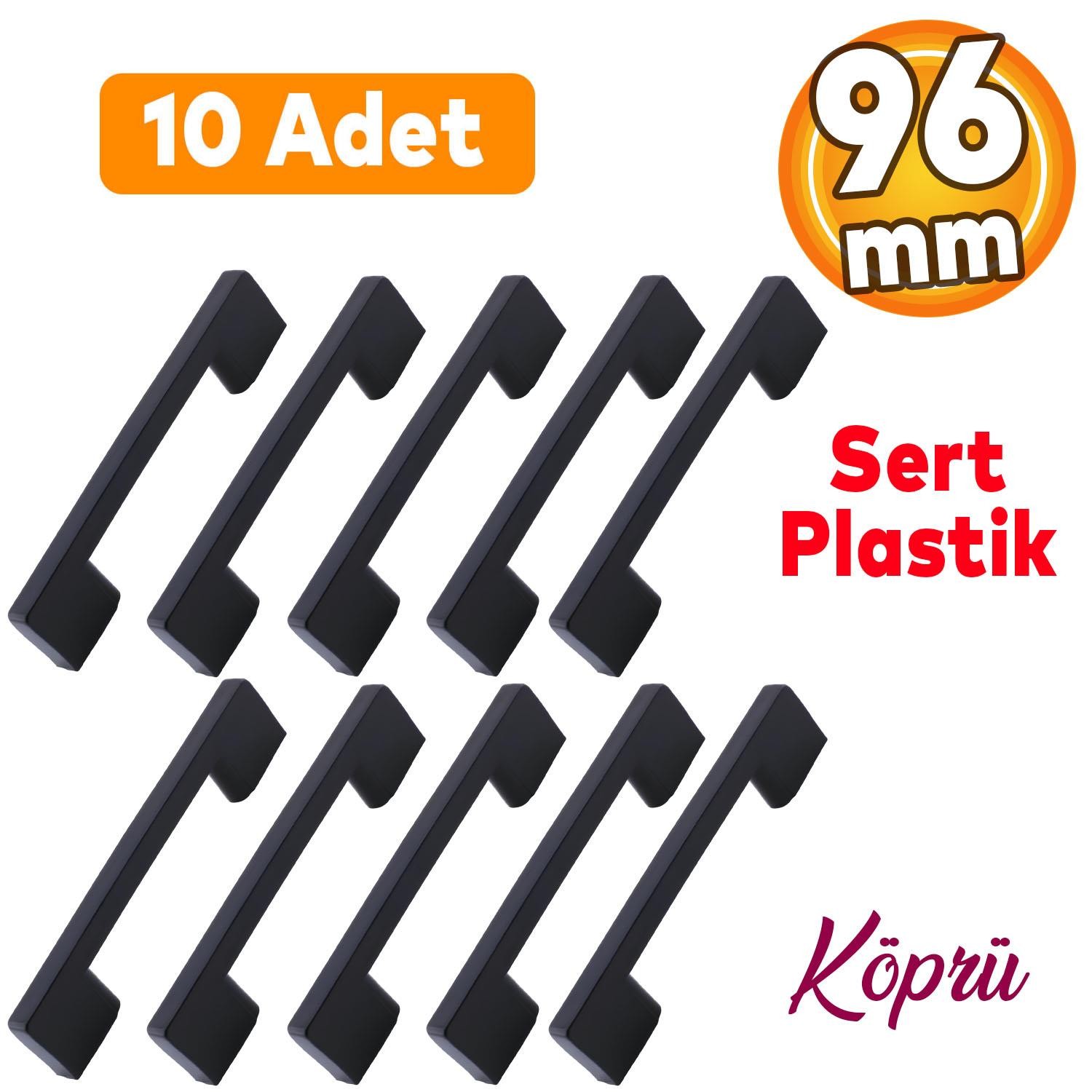 Köprü 96 Mm (SERT PLASTİK) Mobilya Mutfak Çekmece Dolabı Dolap Siyah Kulbu Kulpu Kulpları 10 Adet