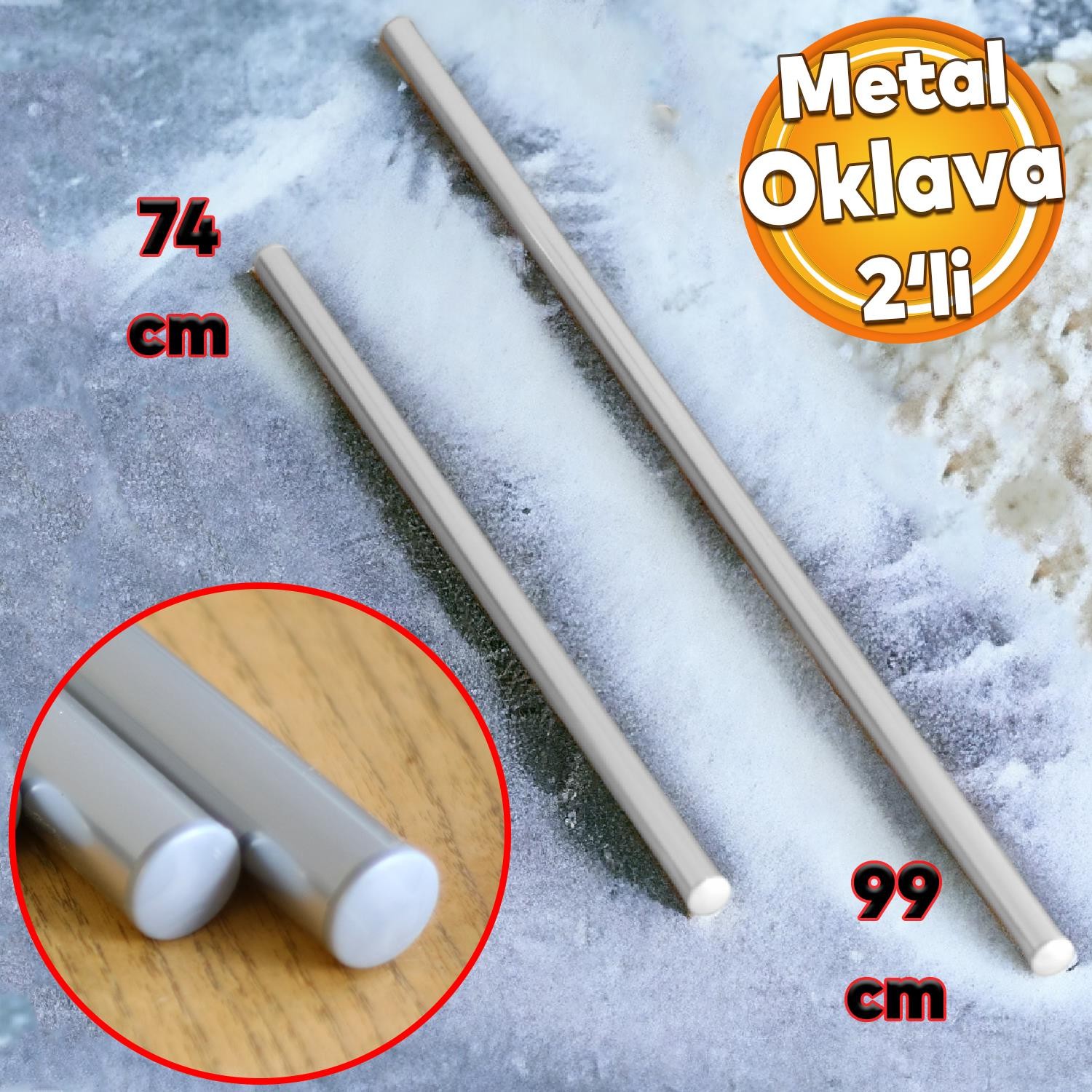 Alüminyum Metal Oklava 2'li Set 99-74 cm Börek Hamur Yufka Açma Silindir Yuvarlak Uzun Kısa Mutfak