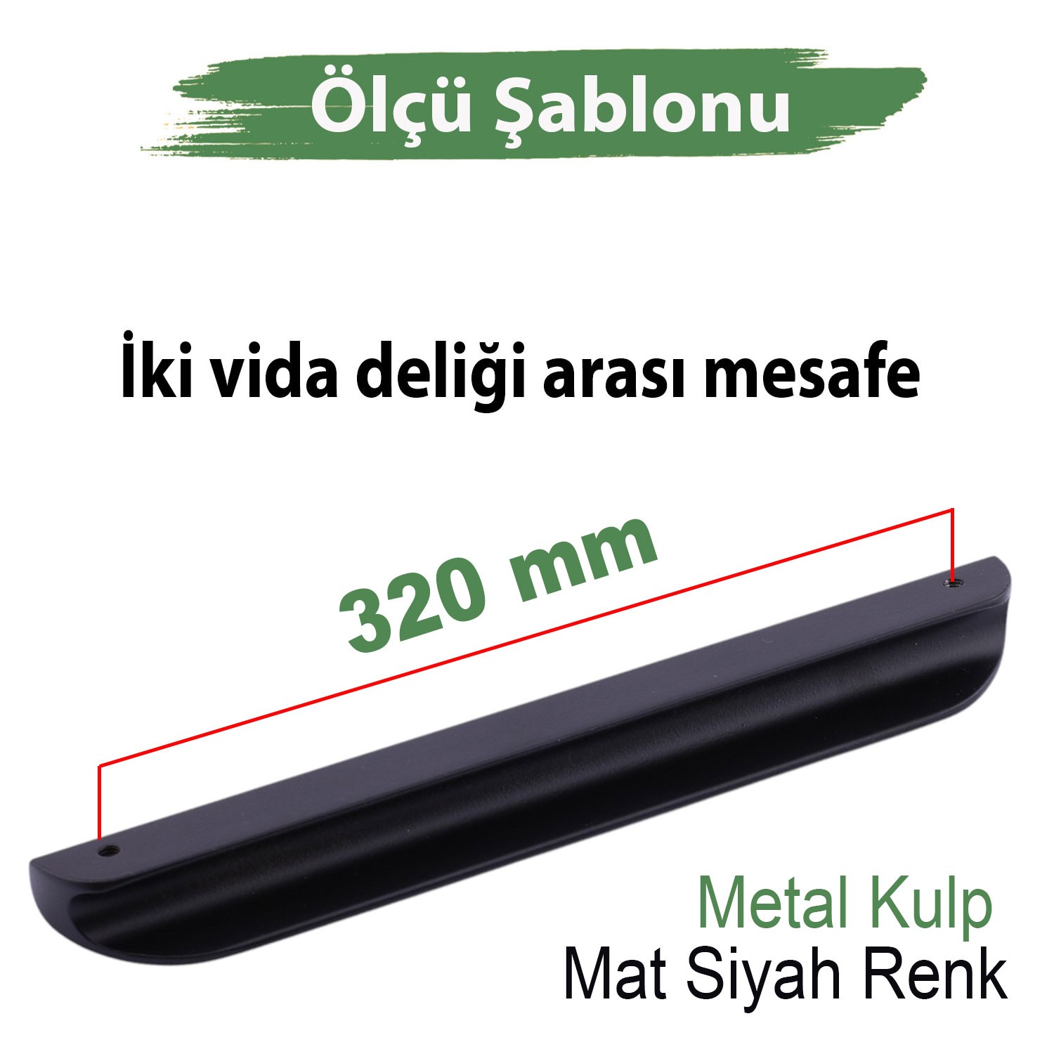 Fırat Mat Siyah Metal Kulp 320 mm 32 cm Mobilya Çekmece Dolap Kulpları Kulbu Mutfak Dolabı Kulpu 