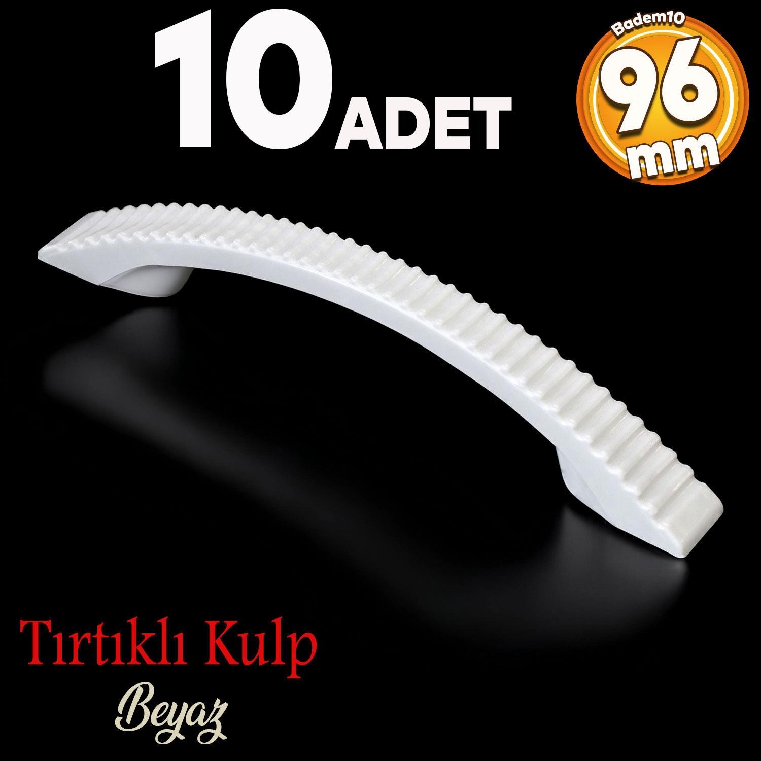 Tırtıklı 96 mm Kulp Sert Plastik Beyaz Çekmece Mobilya Mutfak Dolap Kulbu Kulpu Kulpları 10 ADET