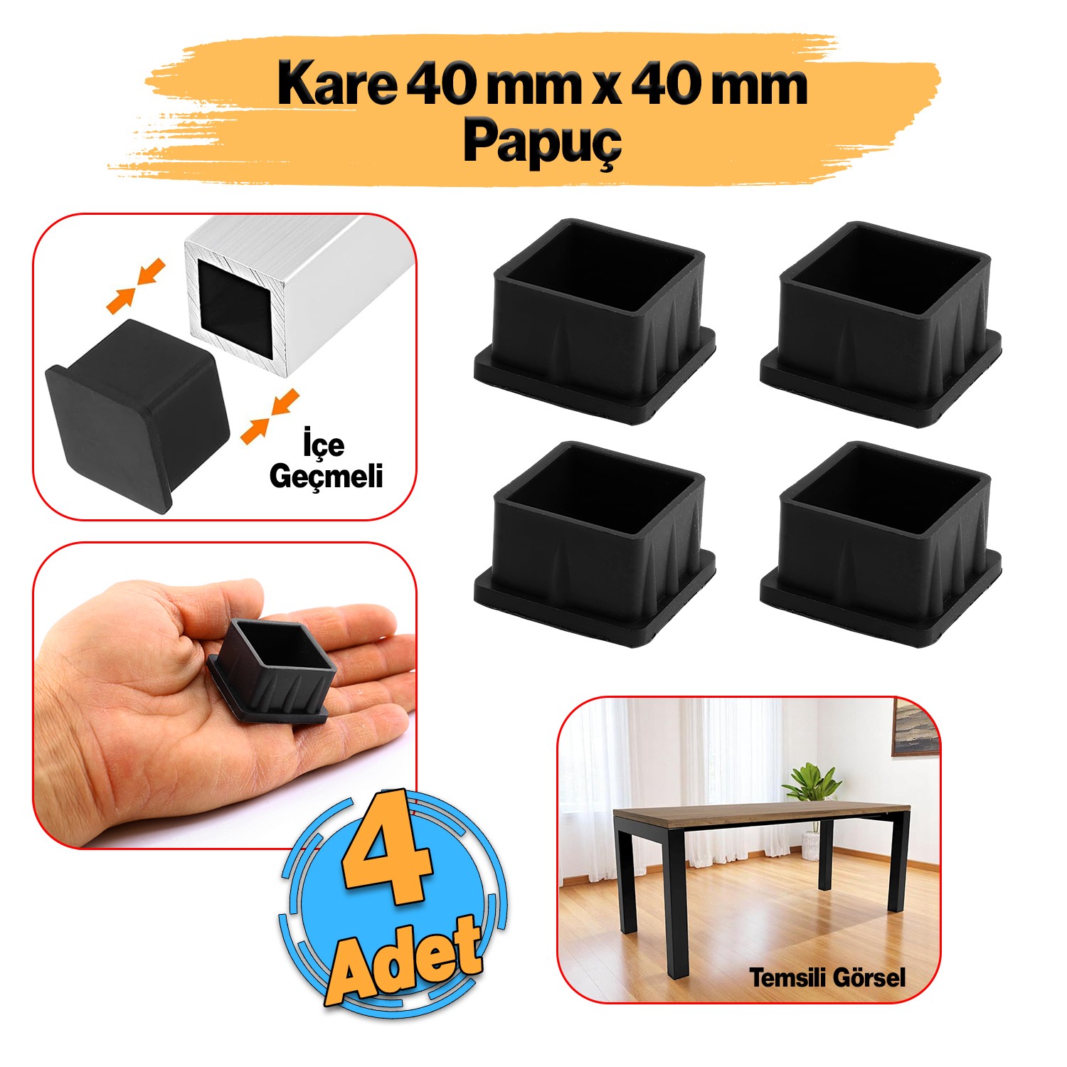 Masa Sandalye Sehpa Ayak Tapası Kare Tıpa Papuç Takoz 40 mm x 40 mm Parke Zemin Koruyucu 4 Adet