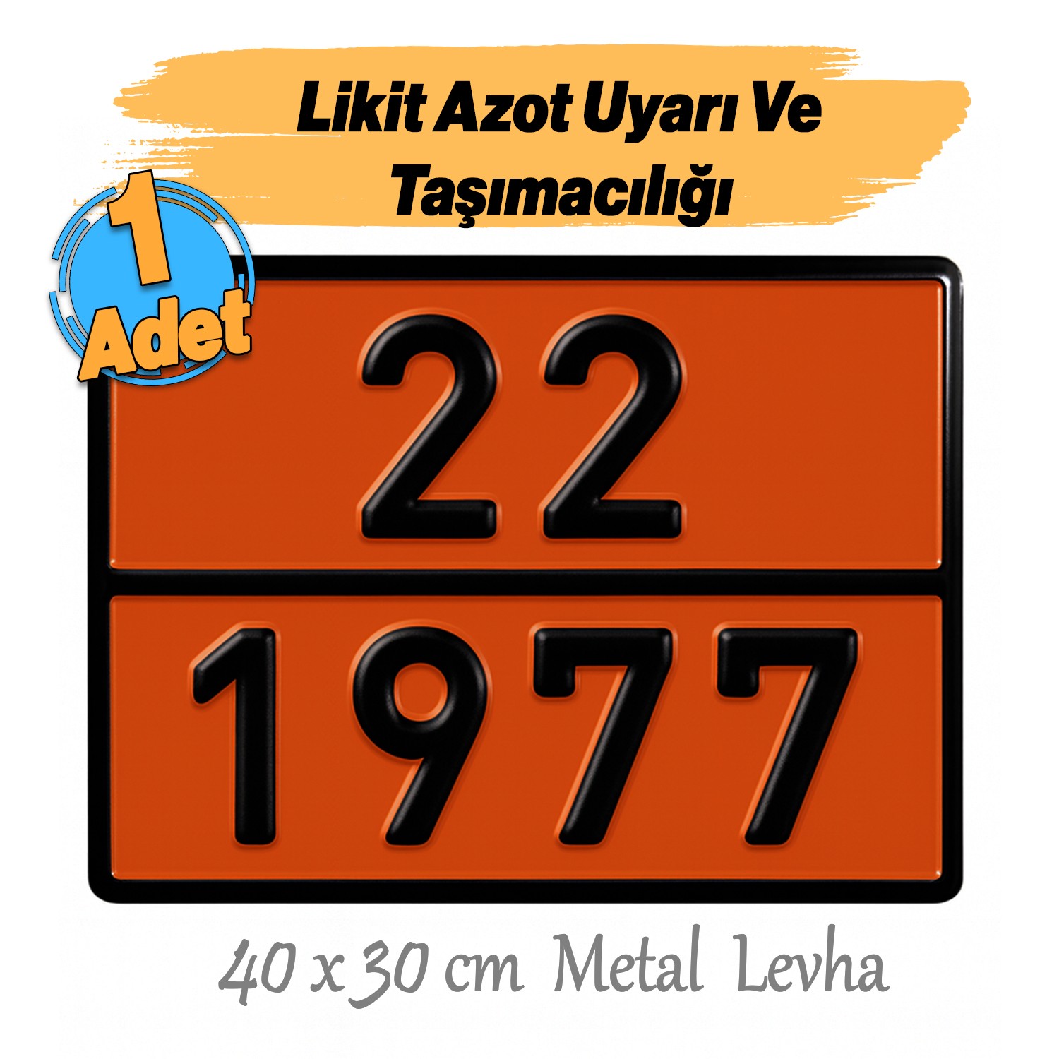 Metal 40x30 cm Levha (1 Adet) 22-1977 Likit Azot Uyarı Levhası Alüminyum Taşımacılık Tehlikeli Madde