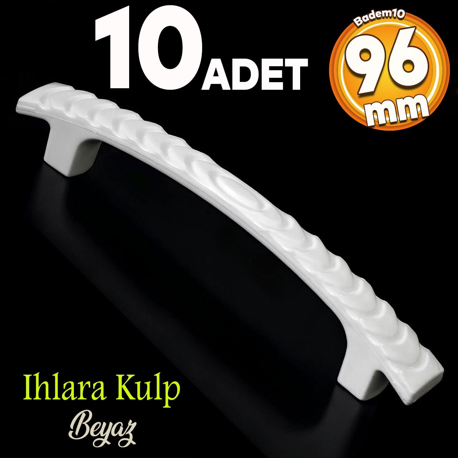 Ihlara 96 Mm (SERT PLASTİK) Beyaz Çekmece Mobilya Mutfak Dolap Kulbu Kulpu Kulpları 10 Adet