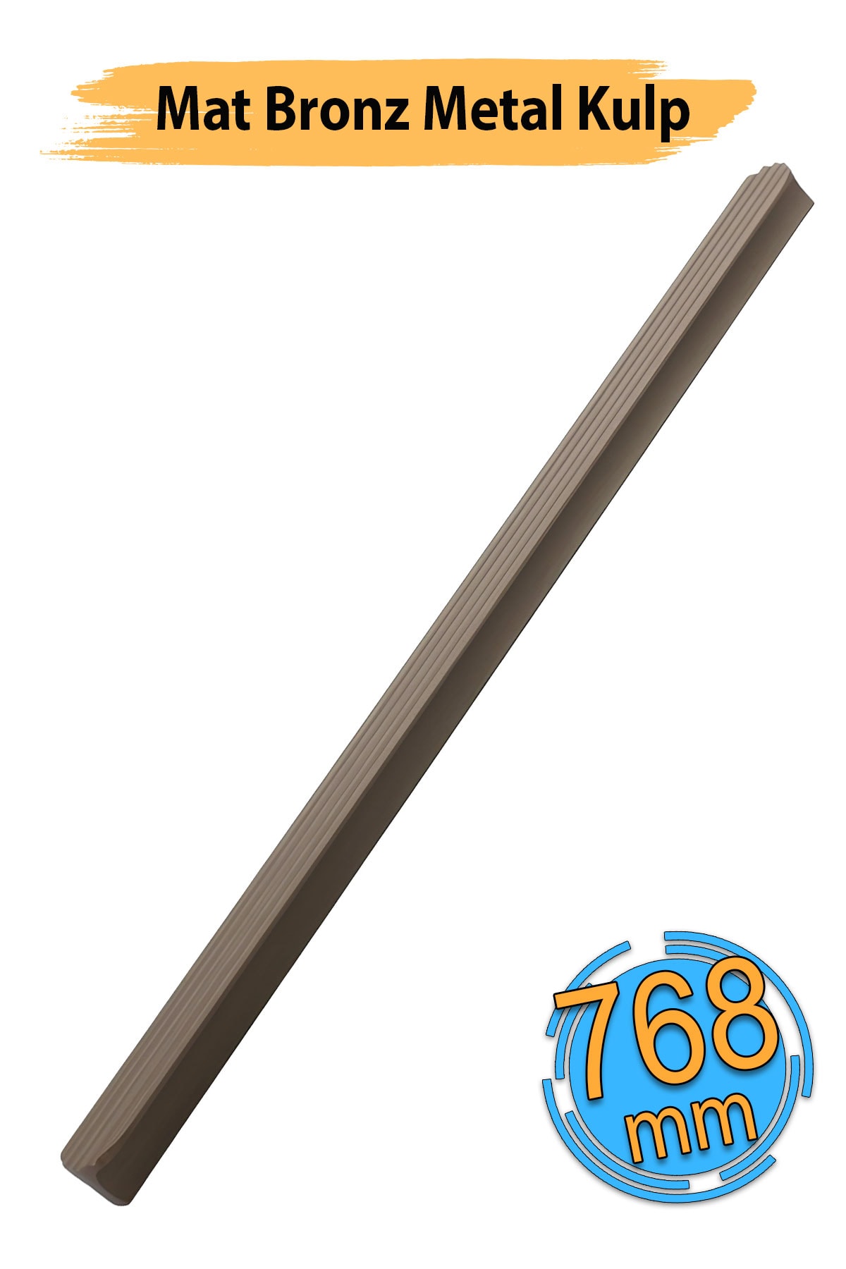 Dombay Lüx Çekme Kol Mat Bronz 768 mm 76,8 cm Metal Çekmece Sürgülü Aynalı Dolap Kulpu