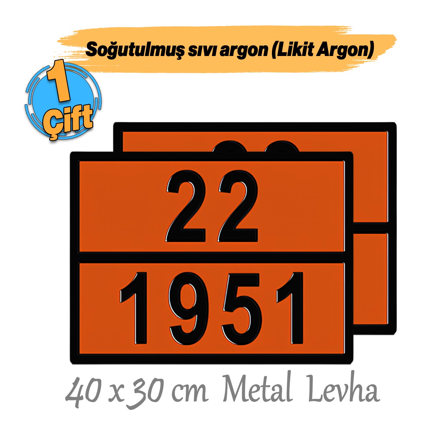 Metal 40x30 cm Levha (1 Çift) Soğutulmuş sıvı argon (Likit Argon) Gaz Taşıma Uyarısı Tır Lojistik