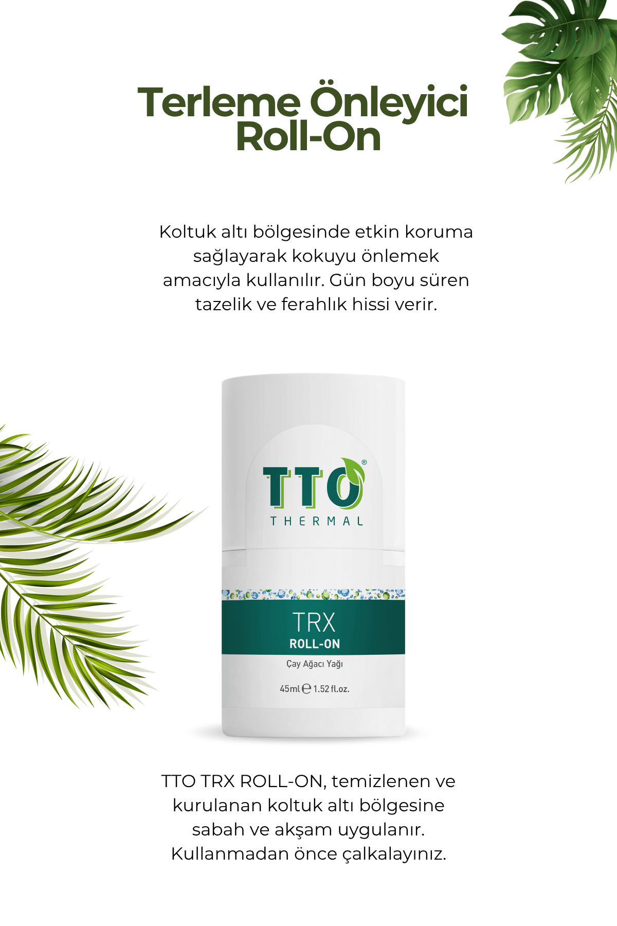 TTO Trx Roll-on 45 ml Terleme Önleyici (Çay Ağacı Yağ  / Tea Tree Oil)
