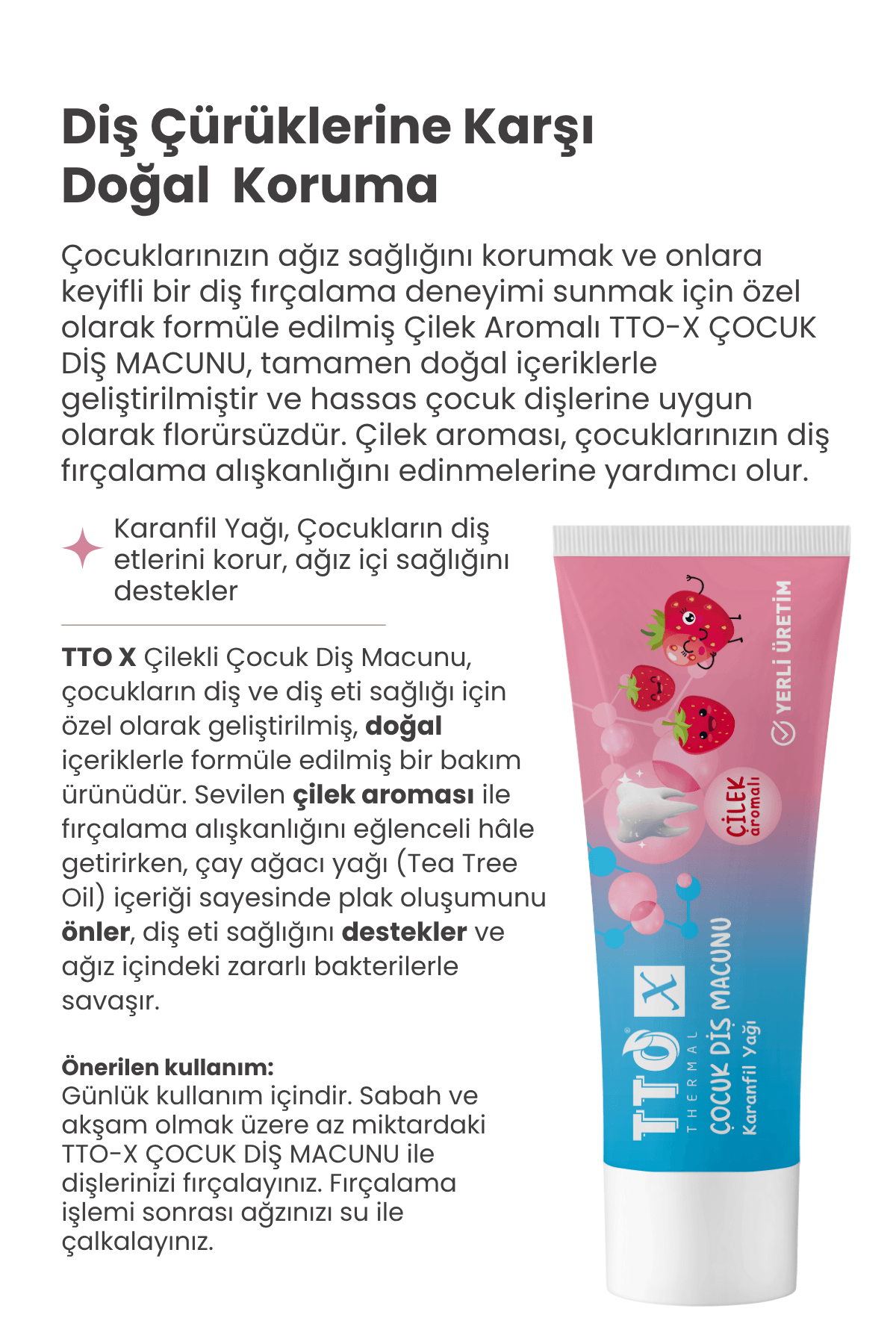 TTO-X Çocuk Diş Macunu Çilek Aromalı Karanfil Yağlı 50 ml
