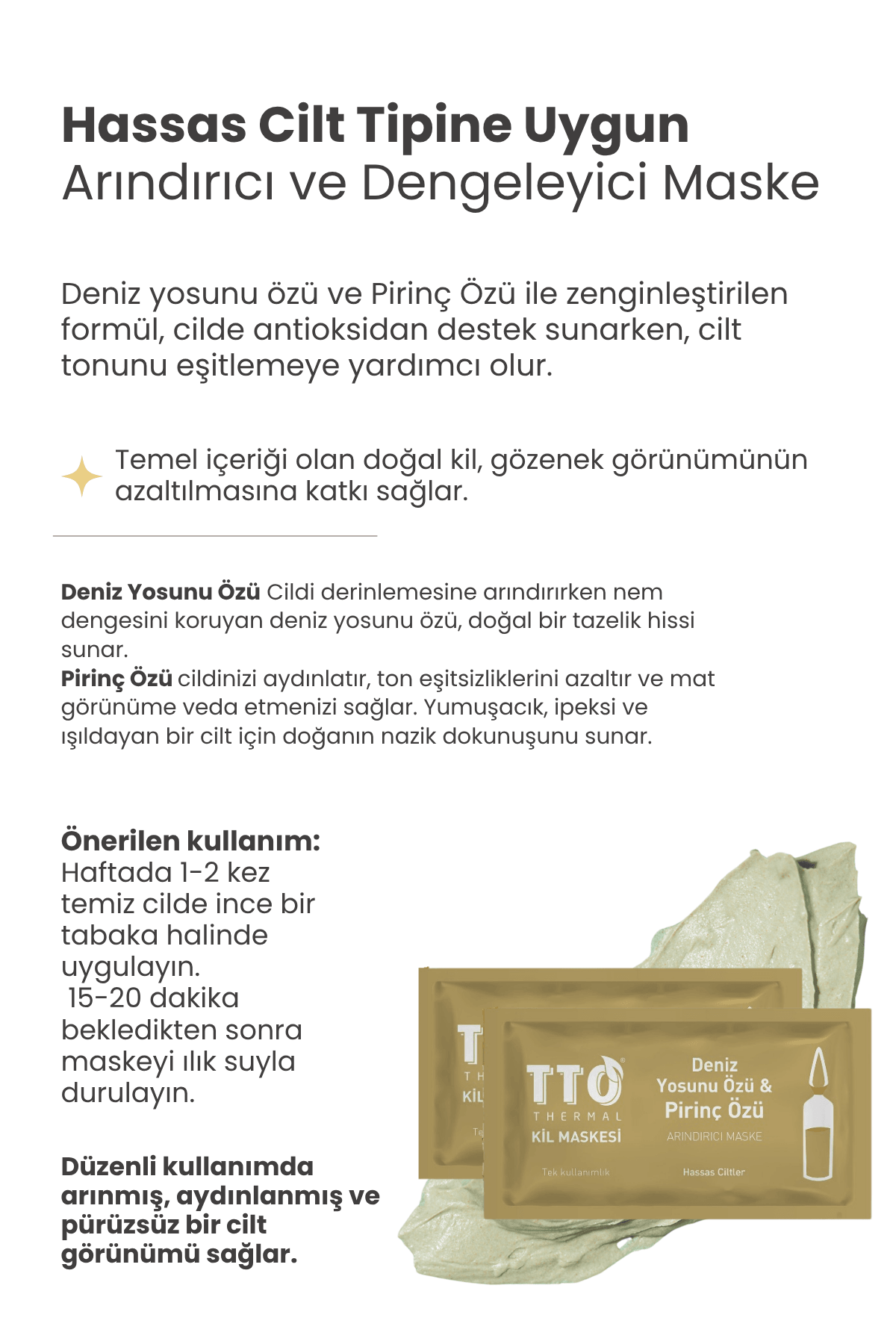 TTO THERMAL KİL MASKESİ DENİZ YOSUNU ÖZÜ & PİRİNÇ ÖZÜ