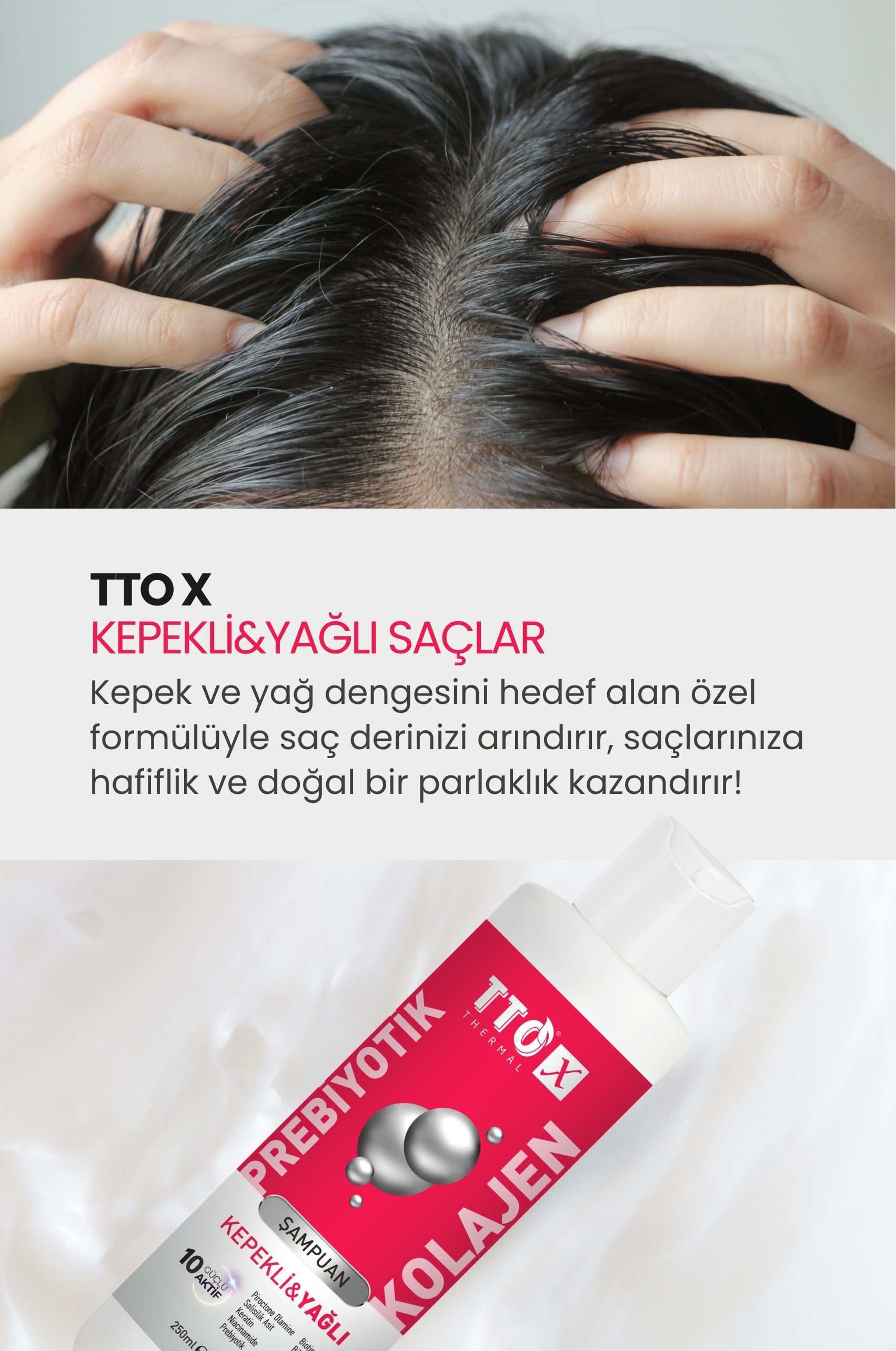 TTO-X Prebiyotik & Kolajen Kepekli ve Yağlı Saçlar Şampuan 250ml