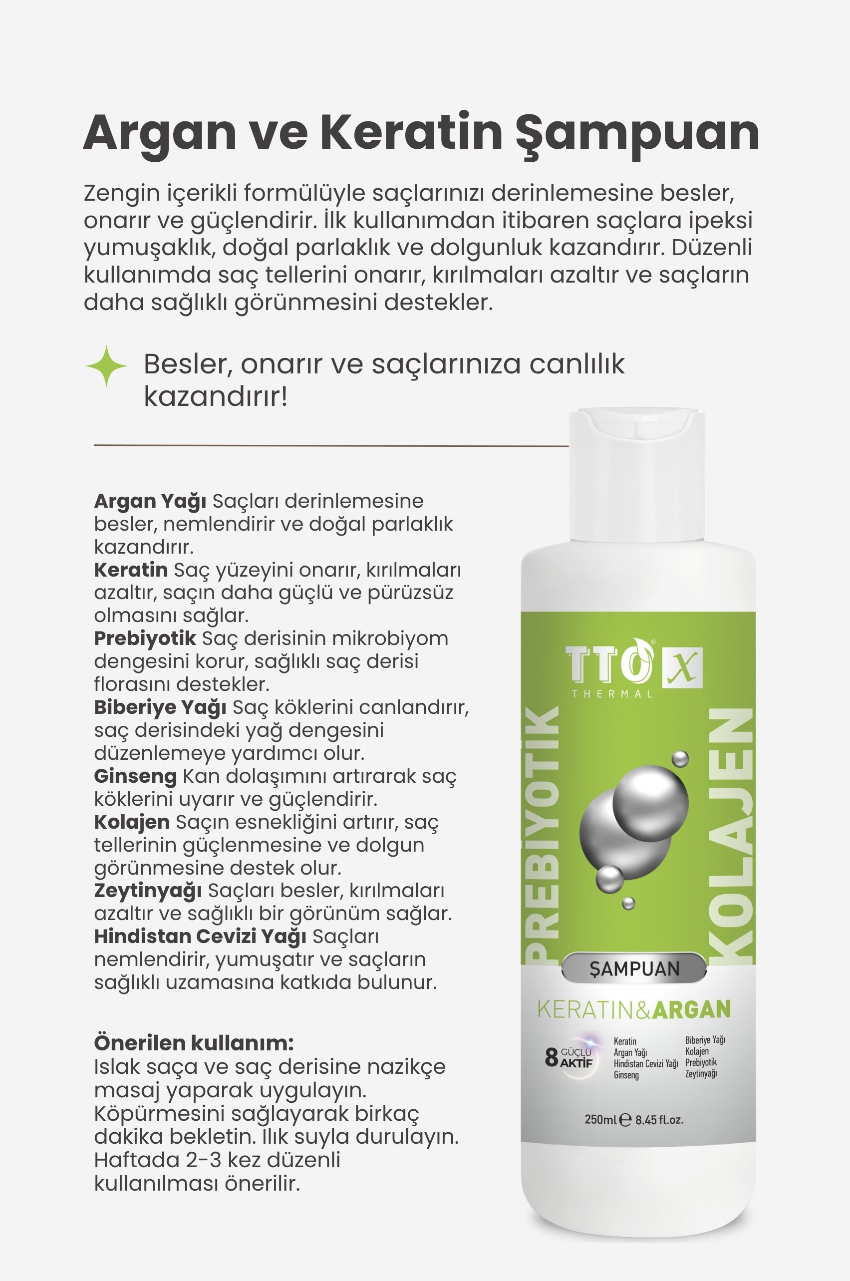 TTO-X Prebiyotik & Kolajen Keratin ve Argan 250ml ( Cocamidopropyl,Butyrospermum,Niacinamide,)