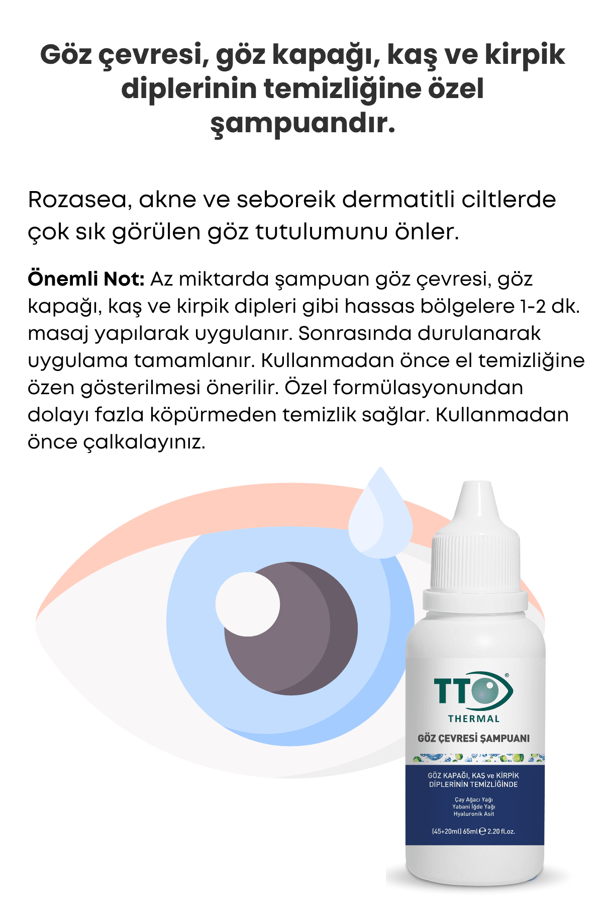 TTO Göz Çevresi Şampuanı 45 ml (Çay Ağacı Yağı / Tea Tree Oıl)
