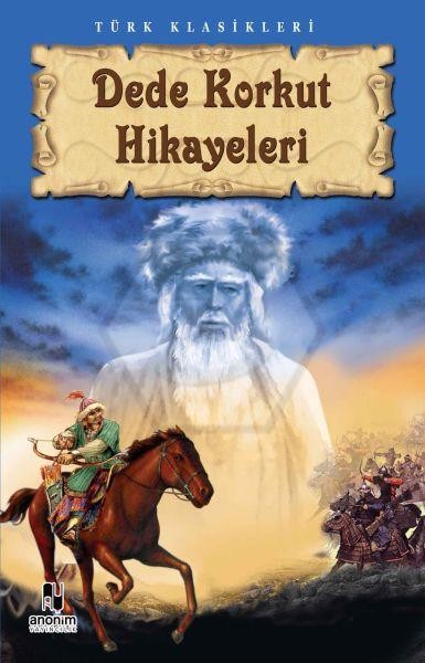 Dede Korkut Hikayeleri	Anonim Yayıncılık