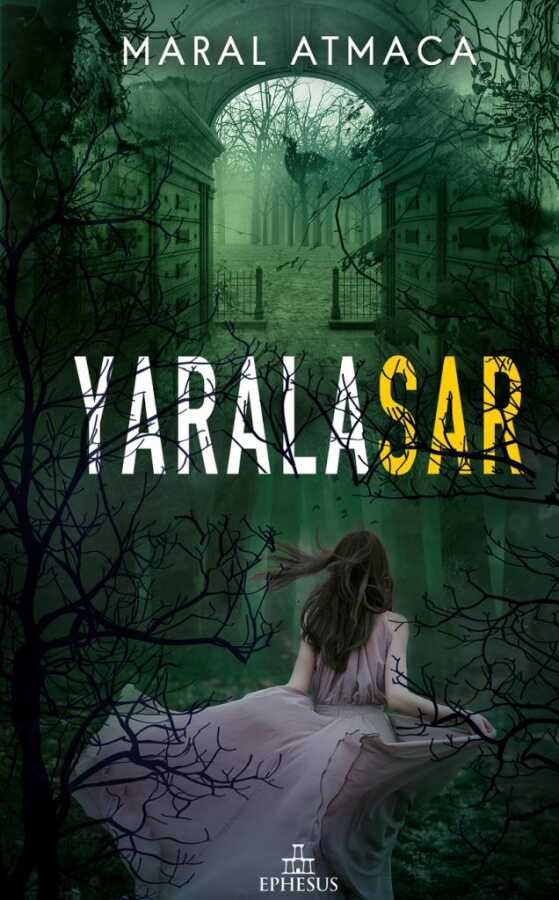 Yaralasar -2 (Ciltsiz) Ephesus Yayınları