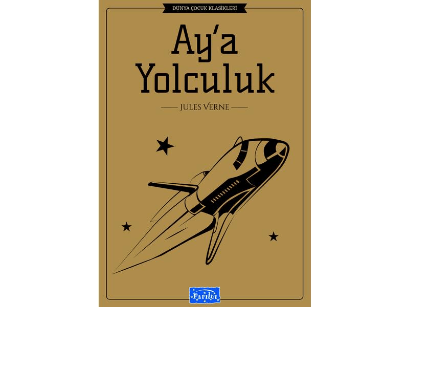 Aya Yolculuk Parıltı Yayınları