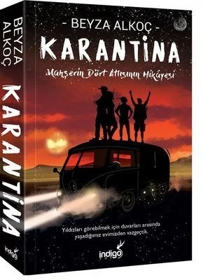 Karantina Birinci Perde Beyza Alkoç İndigo Kitap