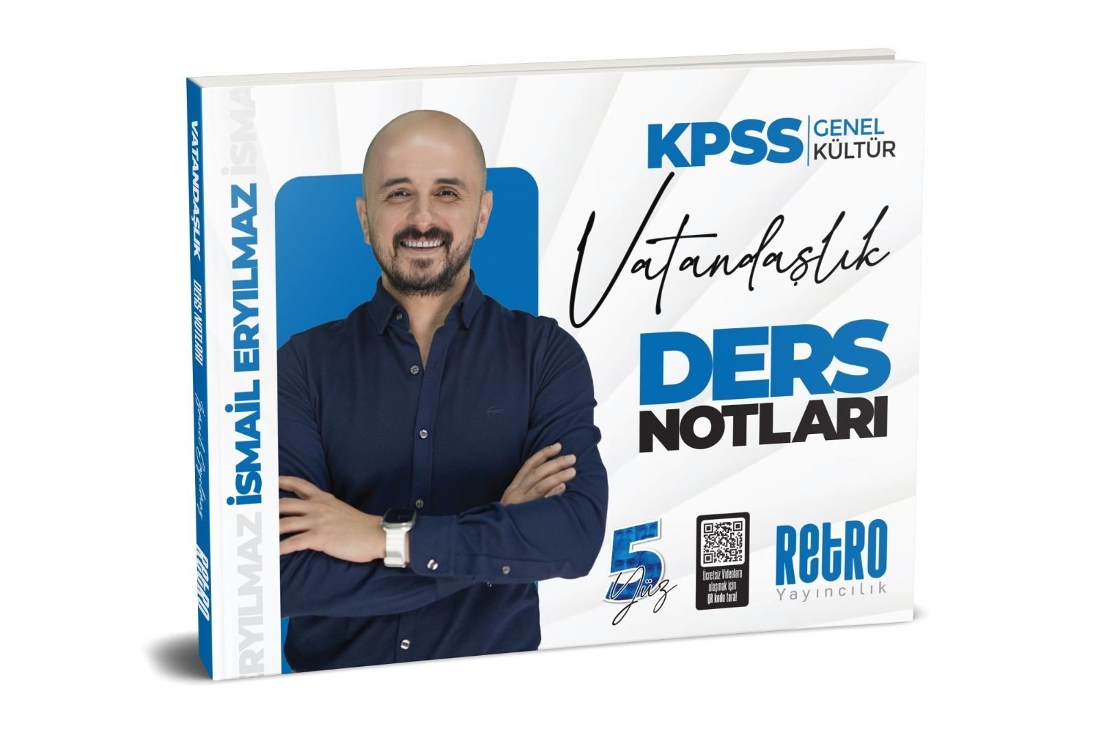 KPSS  Vatandaşlık 5 Yüz Ders Notları - İsmail Eryılmaz