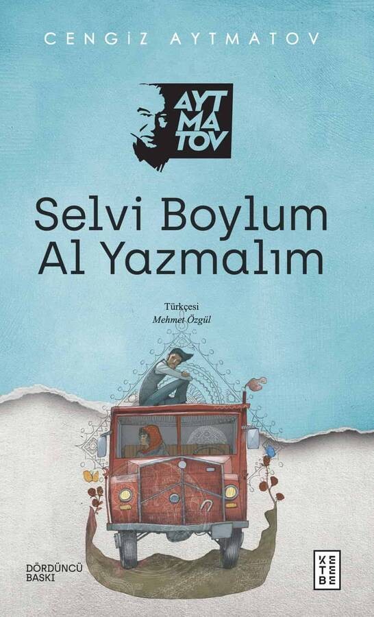 Selvi Boylum Al Yazmalım Ketebe Yayınları