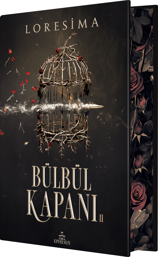 Bülbül Kapanı 2 - Yan Boyamalı Ciltli Loresima Ephesus Yayınları