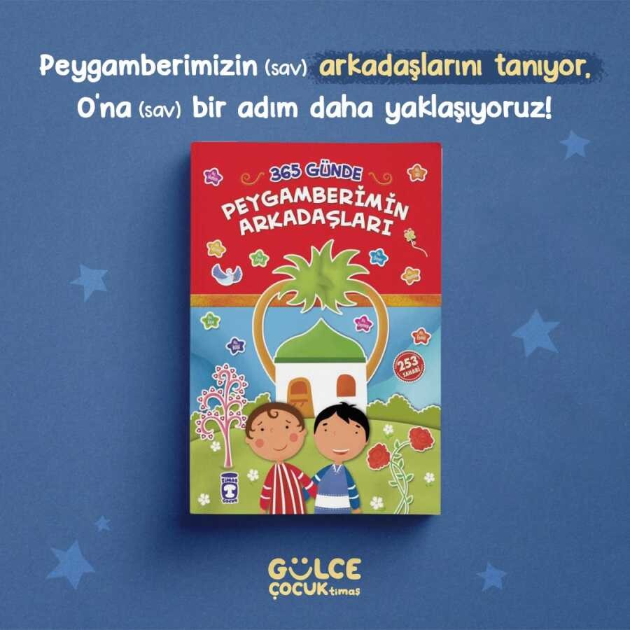 365 Günde Peygamberimin Arkadaşları Gülce Çocuk Timaş