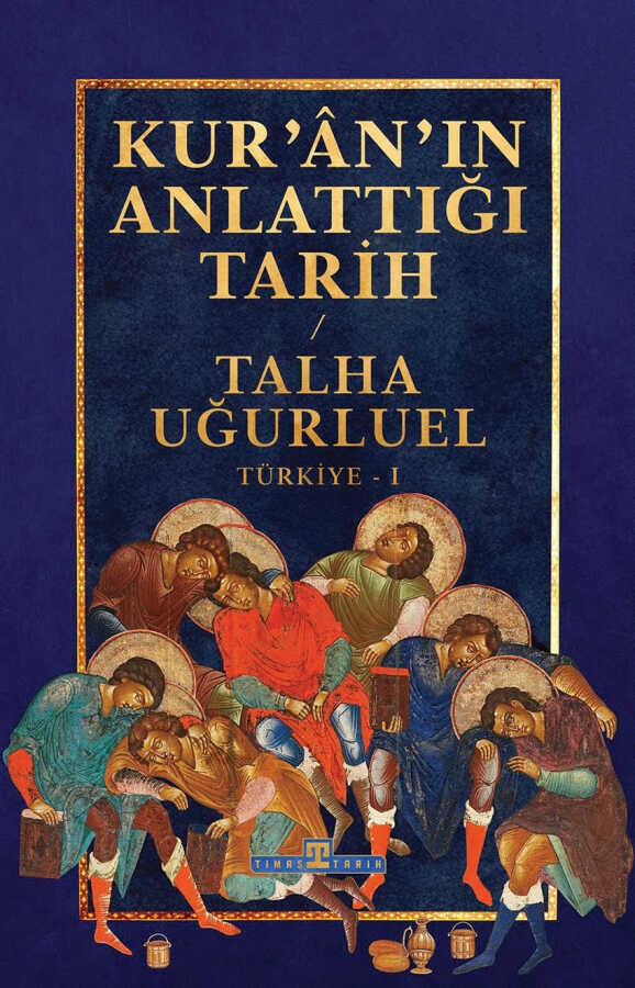 Kur'an'ın Anlattığı Tarih Türkiye Timaş Tarih