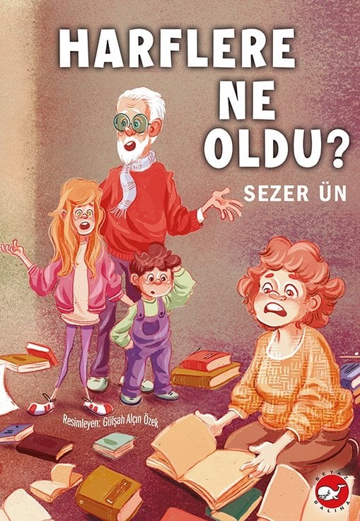 Harflere Ne Oldu? Beyaz Balina Yayınları