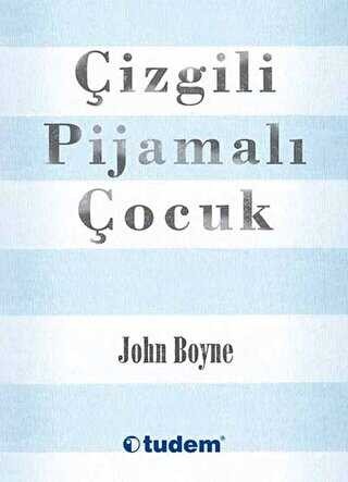 Çizgili Pijamalı Çocuk Tudem Yayınları