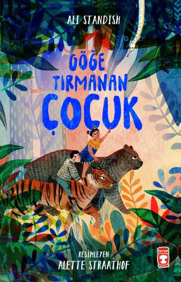 Göğe Tırmanan Çocuk Timaş Çocuk